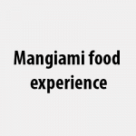 Mangiami food experience
