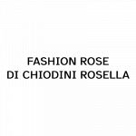 Fashion Rose di Chiodini Rosella