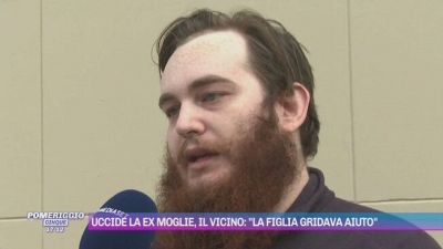 Uccide l'ex moglie, il vicino: "La figlia gridava aiuto"