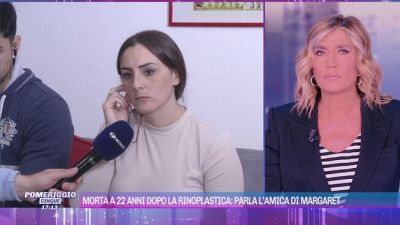 Morta a 22 anni dopo la rinoplastica: parla l'amica di Margaret