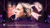 Margherita Rebuffoni tratto da "Non perdere tempo a piangere"
