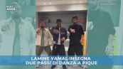 Yamal insegna due passi di danza a Piqué
