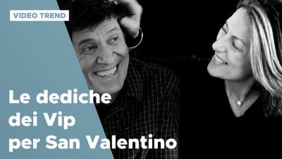 San Valentino 2024, le dediche dei Vip
