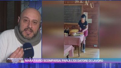 Mara Favro scomparsa: parla l'ex datore di lavoro