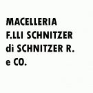 Macelleria F.lli Schnitzer  di Schnitzer R. e Co.
