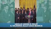 Messi più forte di Pelé? Trump show alla Casa Bianca