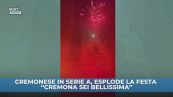 Cremo in Serie A, esplode la festa