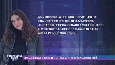 Neonati Parma, il racconto di Chiara: "Le cose sono andate così"