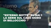 "Esterno Notte", su Rai 1 la serie sul caso Moro di Bellocchio