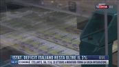 Breaking News delle 14.00 | Istat, deficit italiano resta oltre il 3%
