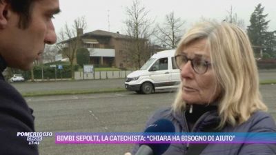 Bimbi sepolti, la catechista: "Chiara ha bisogno di aiuto"