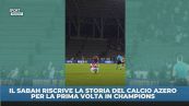 Sabah in Champions: che storia!