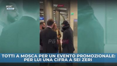 Totti a Mosca, compenso da 6 zeri