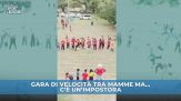 Gara di velocità tra mamme ma c'è un'impostora