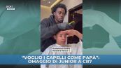 "Voglio i capelli come papà"