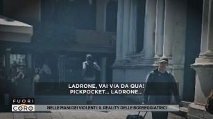 Nelle mani dei violenti: il reality delle borseggiatrici