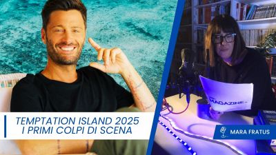 Temptation Island 2025, sette coppie e molti colpi di scena: cosa succede in Calabria