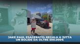 Jake Paul: regalo da 500.000€ a Jutta