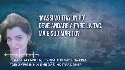 Strage Altavilla, il vocale di Sabrina Fina