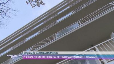 Piacenza, 13enne precipita dal settimo piano: indagato il fidanzato