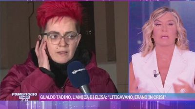 Guado Tadino, l'amica di Elisa: "Litigavano, erano in crisi"