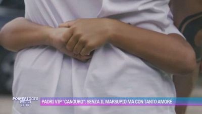 Padri vip "canguro": senza il marsupio ma con tanto amore