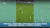 Turchia, gol surreale