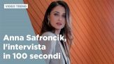 Anna Safroncik, l'intervista in 100 secondi