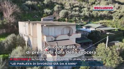 Altavilla, nuove rivelazioni di un'amica di Antonella