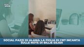 La figlia di CR7 incanta sulle note di Billie Eilish