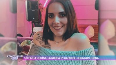 Stefania uccisa, la nuora in carcere: cosa non torna