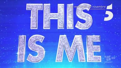 Domani sera il debutto di "This Is Me" su Canale 5