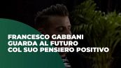 Francesco Gabbani guarda al futuro col suo pensiero positivo