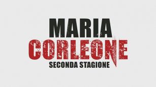 Stasera su Canale 5, l'ultima puntata della seconda stagione di "Maria Corleone"