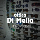 Ottica Di Mella | Dal 1962