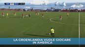 La Groenlandia vuole giocare in America
