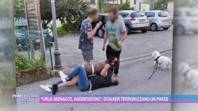"Urla, minacce, aggressioni": stalker terrorizzano un paese