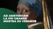 Al Rijksmuseum di Amsterdam la più grande mostra su Vermeer