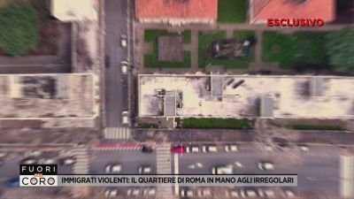 Immigrati violenti: il quartiere di Roma in mano agli irregolari
