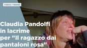 "Il ragazzo dai pantaloni rosa", Claudia Pandolfi in lacrime per i messaggi ricevuti