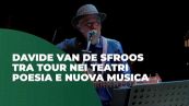 Davide Van De Sfroos tra tour nei teatri, poesia e nuova musica