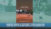 Sinner batte Vagnozzi e ci scherza su