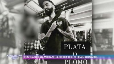 Cristina trovata morta nella doccia: chi è il fidanzato Marco