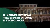 Il Kernel festival, tra giochi di luce e tecnologia