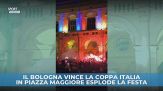 Il Bologna vince la Coppa Italia. In Piazza Maggiore esplode la festa