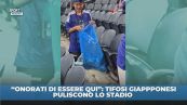 Tifosi Giappone puliscono lo stadio: "Onorati di essere qui"