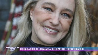 Eleonora Giorgi e la malattia: un esempio di forza e coraggio