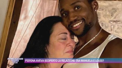 Pierina aveva scoperto la relazione tra Manuela e Louis?
