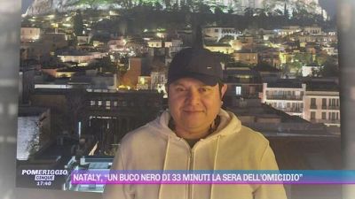 Nataly, "un buco nero di 33 minuti la sera dell'omicidio"