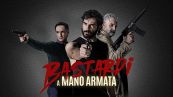 Bastardi a mano armata, arriva in Prima TV il film con Marco Bocci